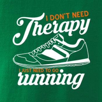 I don't need therapy running I don't need therapy running