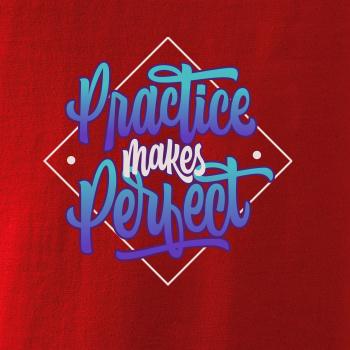 Practice Makes Perfect