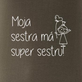 Moja sestra má super sestru Moja sestra má super sestru