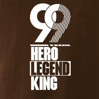 Hero, Legend, King x Queen 1999
