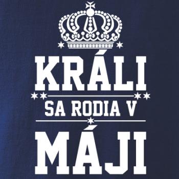 Králi sa rodia v máji Králi sa rodia v máji