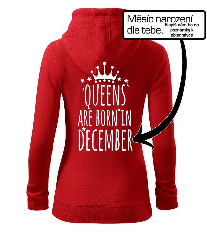 Queens  are born in (Vlastný nápis mesiac narodenia) Queens  are born in (Vlastný nápis mesiac narodenia)