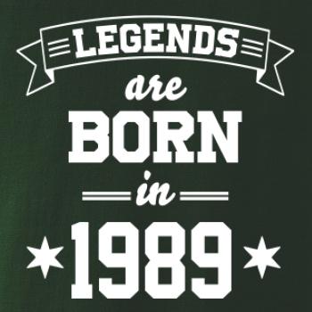 Legends are born in 1989 Legends are born in 1989