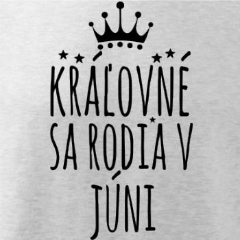 Kráľovné sa rodia v júni