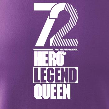 Hero, Legend, King x Queen 1972