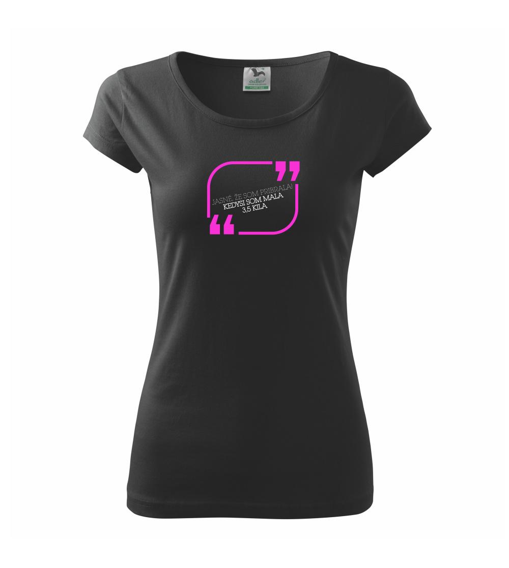 Jasné, že som pribrala Jasné, že som pribrala