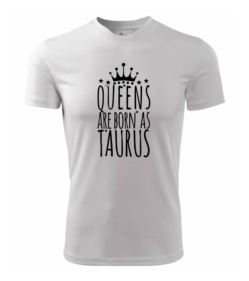 Tričká býk - Queens are born as Taurus - Býk - Detské tričko športové