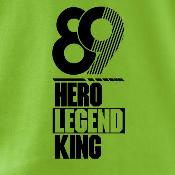 Hero, Legend, King x Queen 1989