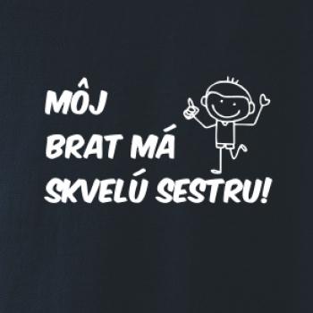 Môj brat má skvelú sestru