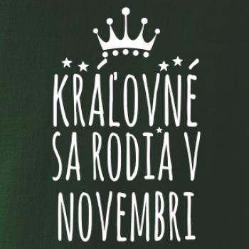 Kráľovné sa rodia v novembri