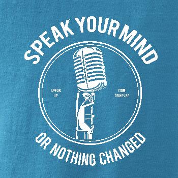 Speak Your Mind Speak Your Mind