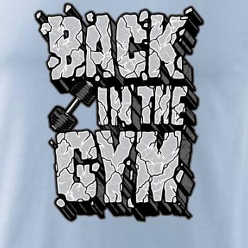 Back in the gym