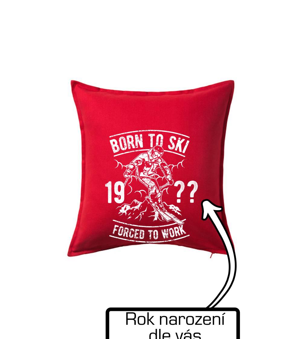 Born To Ski (vlastný ročník) Born To Ski (vlastný ročník)