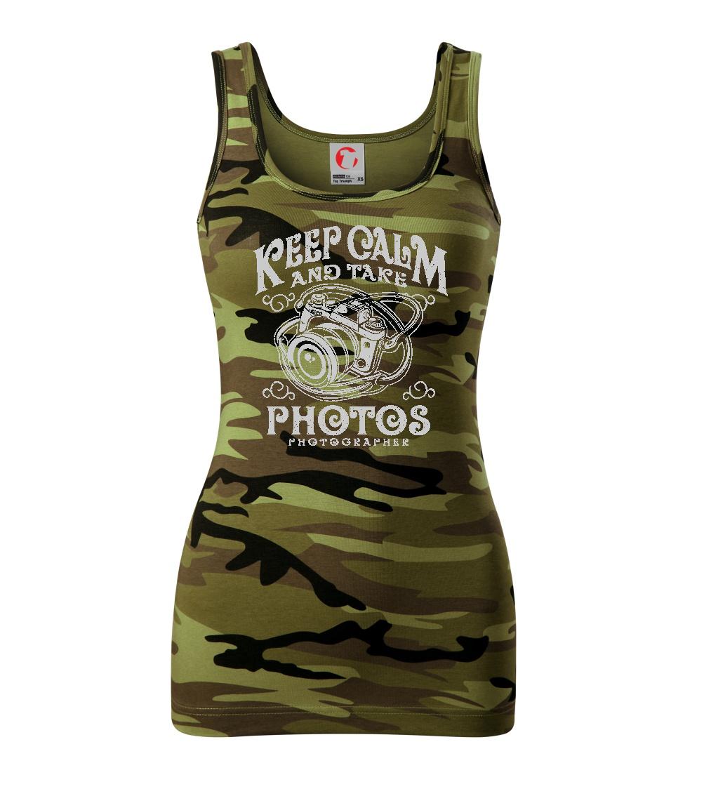 Keep Calm And Take Photos Keep Calm And Take Photos