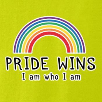Pride wins i am who i am Pride wins i am who i am