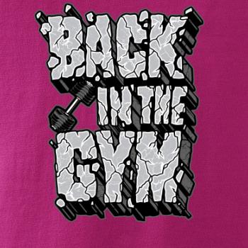 Back in the gym
