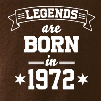 Legends are born in 1972
