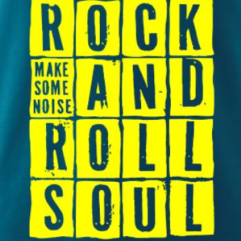 Rock and roll soul Rock and roll soul