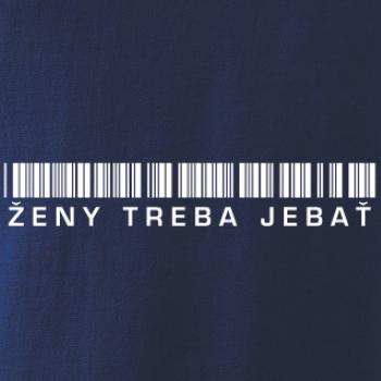 Ženy treba jebať