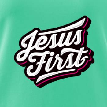 Jesus first biely nápis