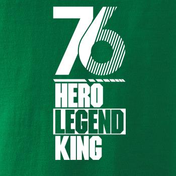 Hero, Legend, King x Queen 1976 Hero, Legend, King x Queen 1976