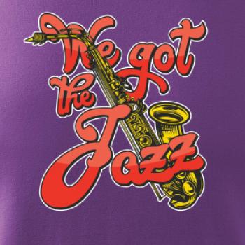 We got the Jazz