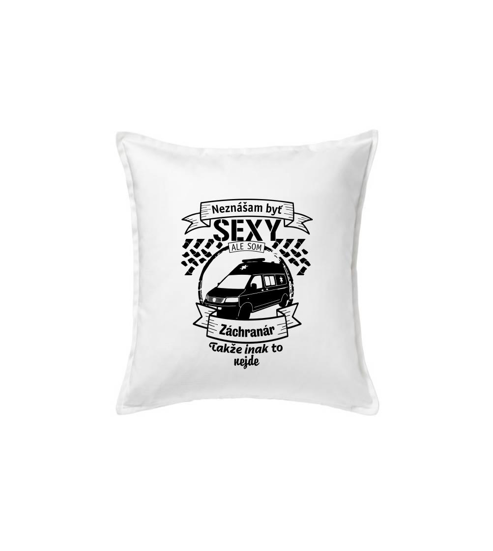 Neznášam byť sexy - Neznášam byť sexy - záchranár - Vankúš 50x50