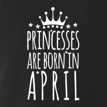 Princesses are born in April Princesses are born in April