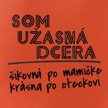 Som úžasná dcera