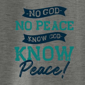 No God no peace, know God know peace