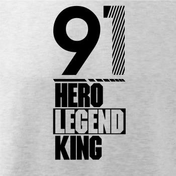 Hero, Legend, King x Queen 1991