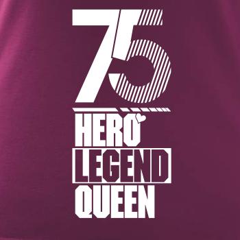 Hero, Legend, King x Queen 1975