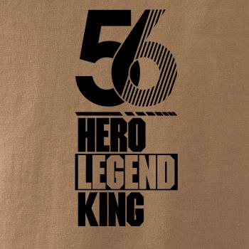 Hero, Legend, King x Queen 1956