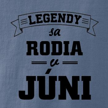 Legendy sa rodia v júni