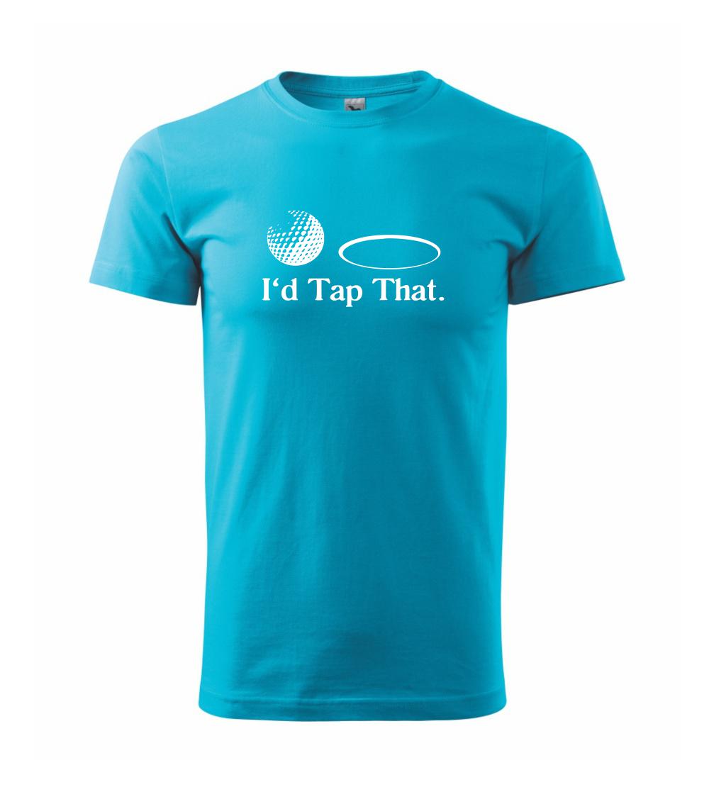 Golf - I'd tap that Golf - I'd tap that