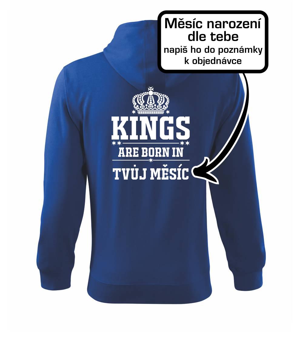 Kings are born in (vlastný nápis mesiac narodenia) Kings are born in (vlastný nápis mesiac narodenia)