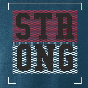 Strong every time Strong every time