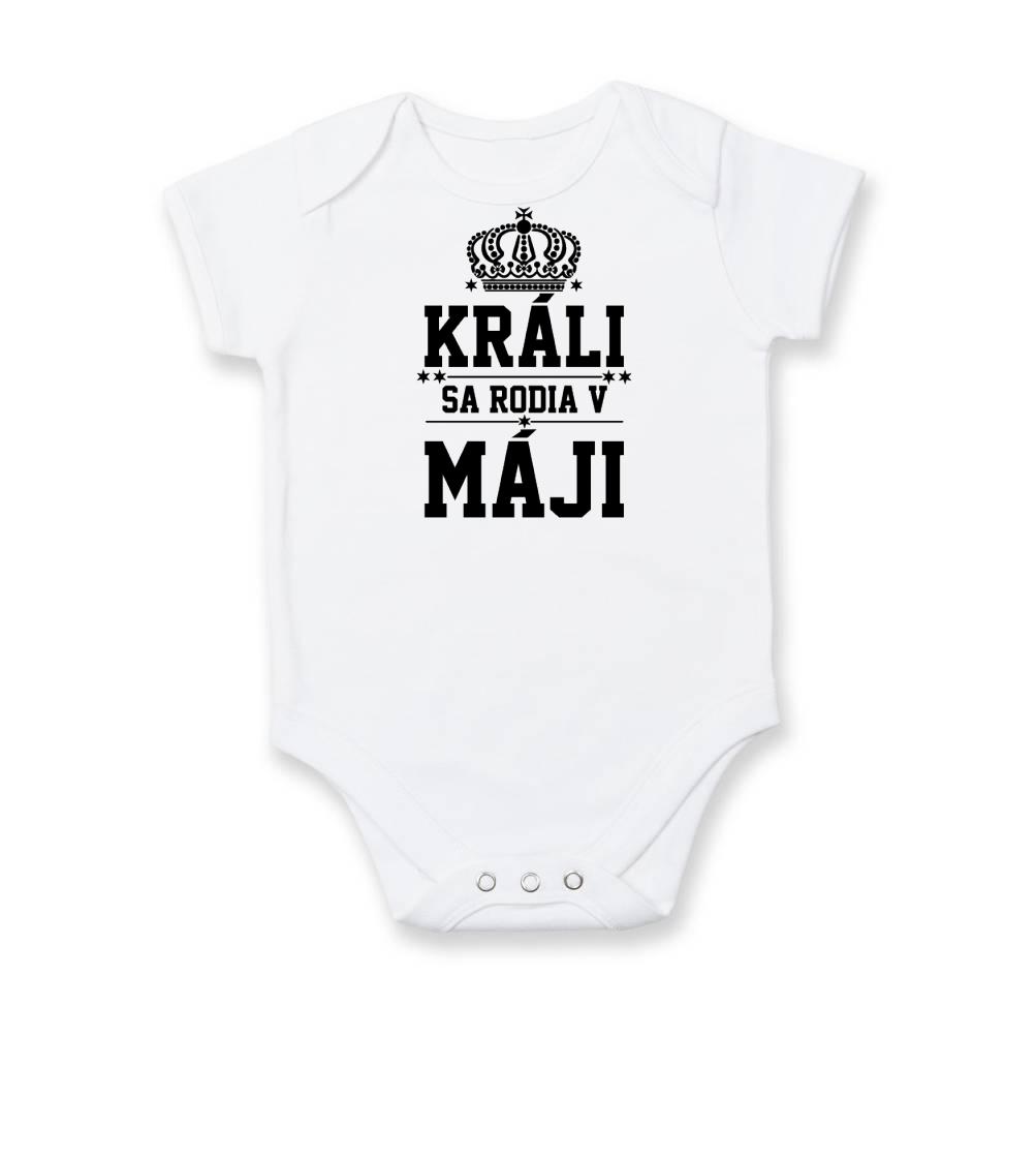 Tričká pre narodených v máji - Králi sa rodia v máji - Body dojčenské s krátkym rukávom