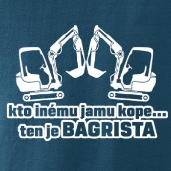 Kto inému jamu kope, ten je bagrista Kto inému jamu kope, ten je bagrista