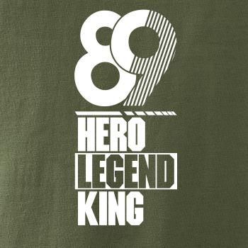 Hero, Legend, King x Queen 1989