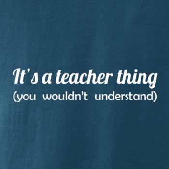 Teacher thing