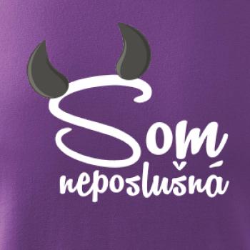 Som neposlušná