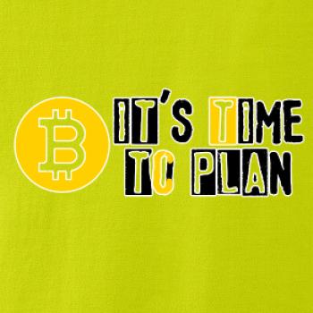 It's time to plan bitcoin It's time to plan bitcoin
