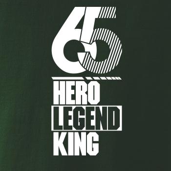 Hero, Legend, King x Queen 1965