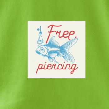 Free piercing
