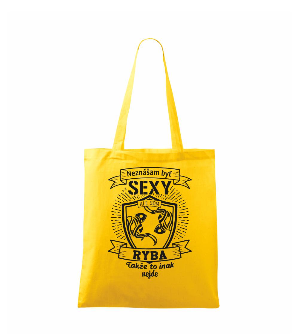 Neznášam byť sexy - Ryba