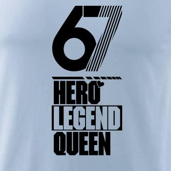 Hero, Legend, King x Queen 1967