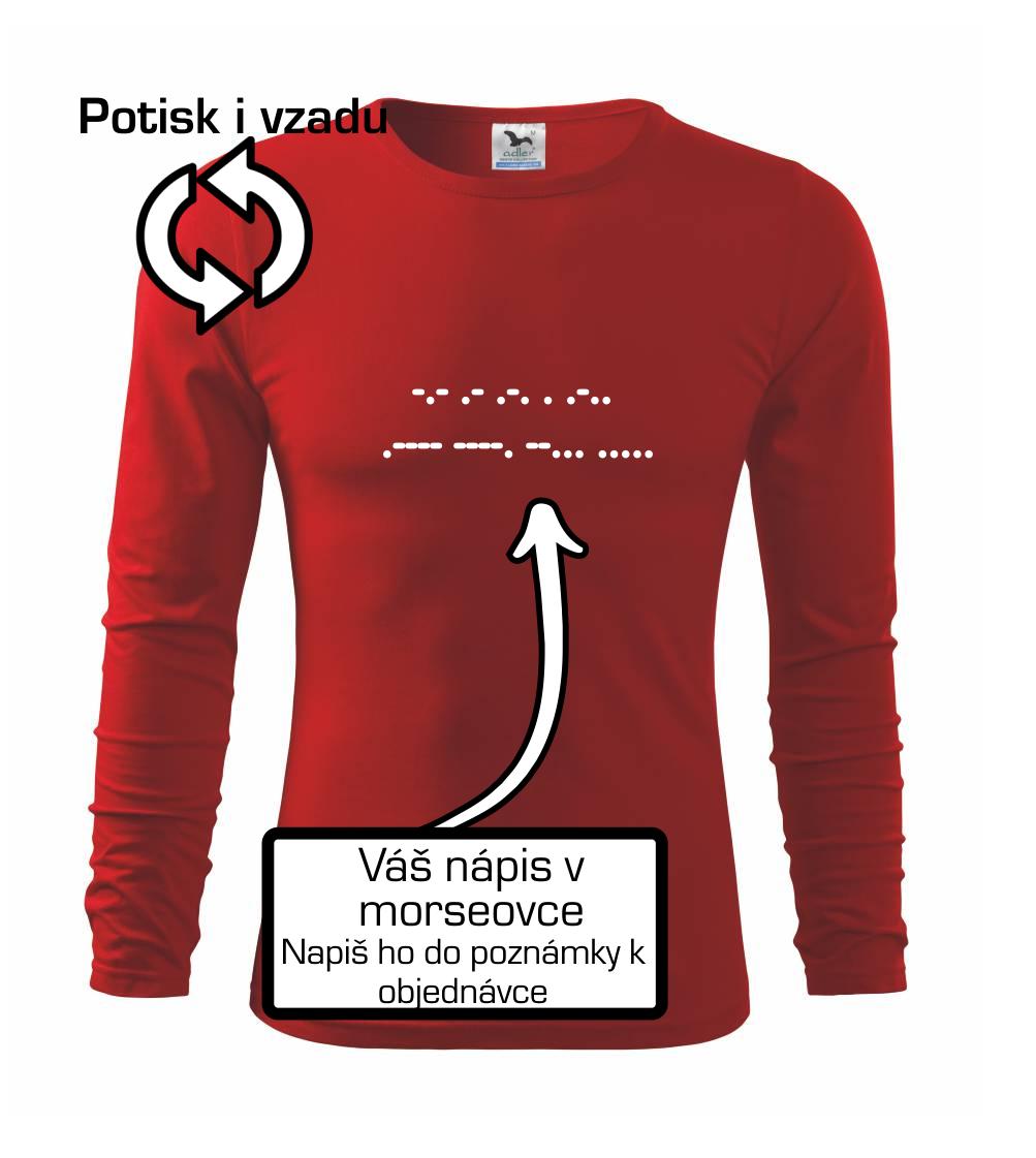 Morzeovka - váš nápis Morzeovka - váš nápis