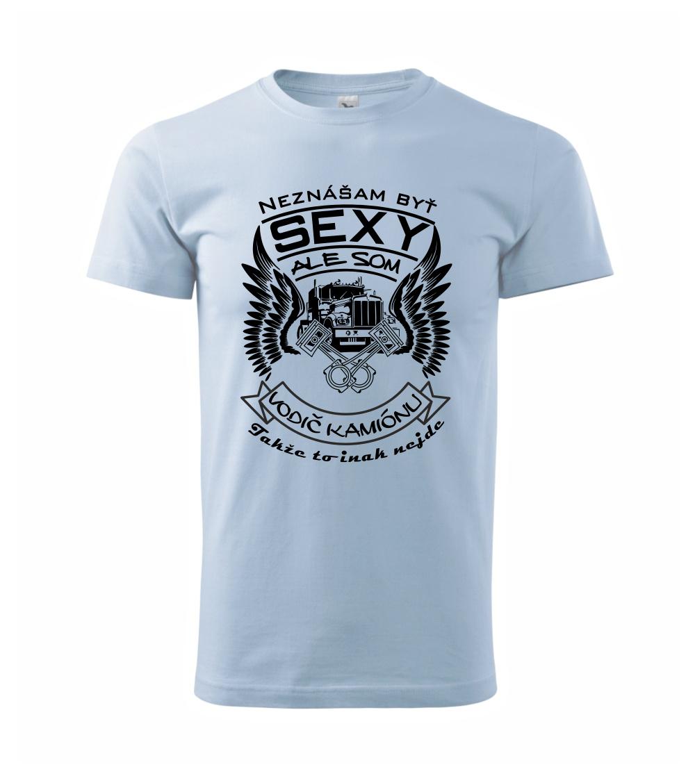 Neznášam byť sexy - Vodič kamiónu Neznášam byť sexy - Vodič kamiónu