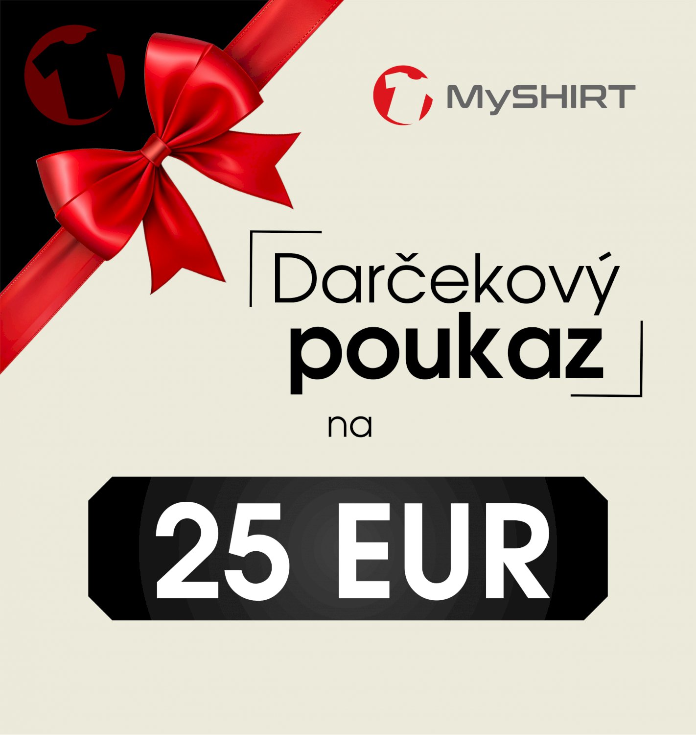 Darčekový poukaz 25 EUR Darčekový poukaz 25 EUR